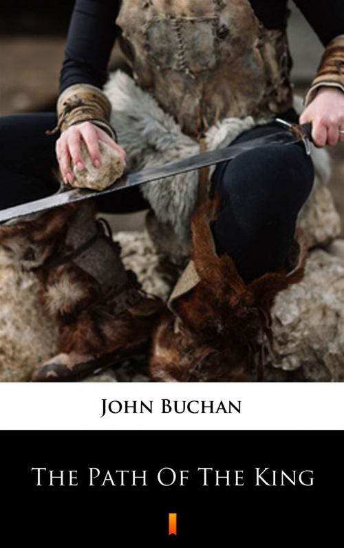Cover of the book The Path of the King by John Buchan, Ktoczyta.pl