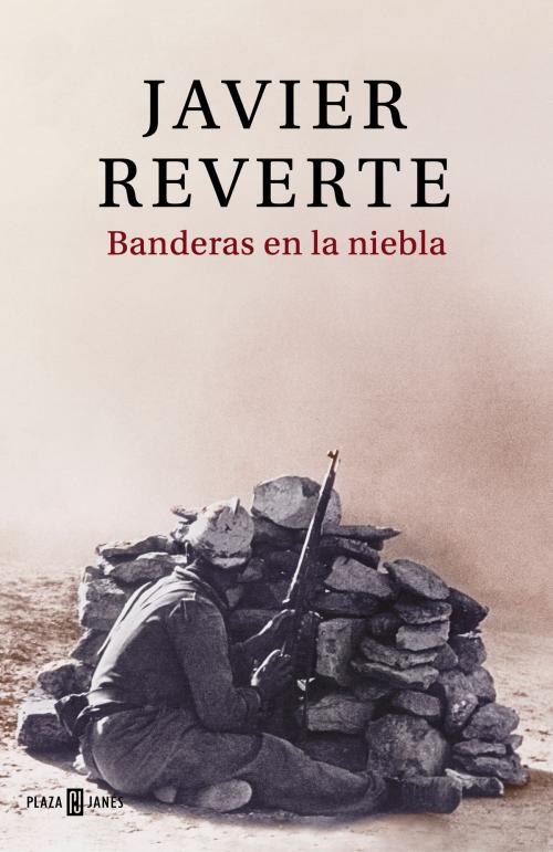 Cover of the book Banderas en la niebla by Javier Reverte, Penguin Random House Grupo Editorial España