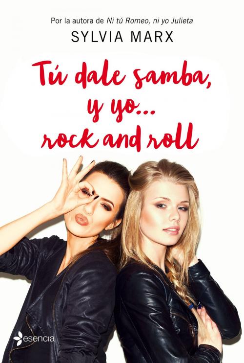 Cover of the book Tú dale samba, y yo... rock and roll by Sylvia Marx, Grupo Planeta