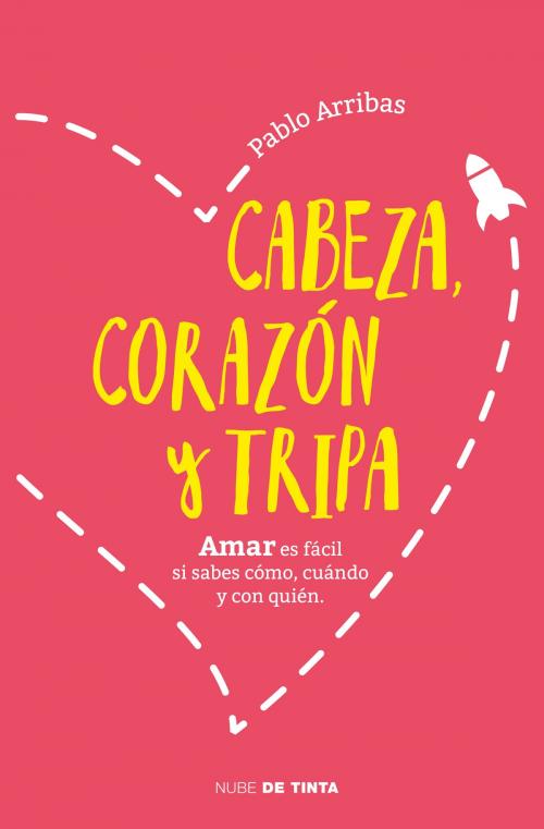 Cover of the book Cabeza, corazón y tripa by Pablo Arribas, Penguin Random House Grupo Editorial España