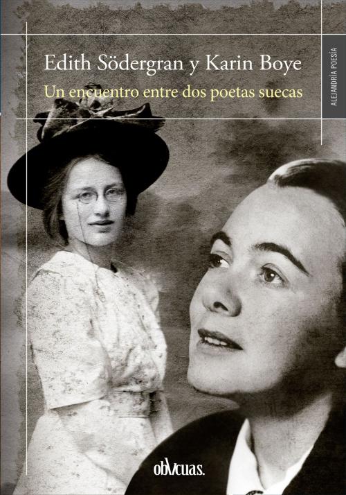 Cover of the book Edith Södergran y Karin Boye by Edith Södergran, Karin Boye, Ediciones Oblicuas