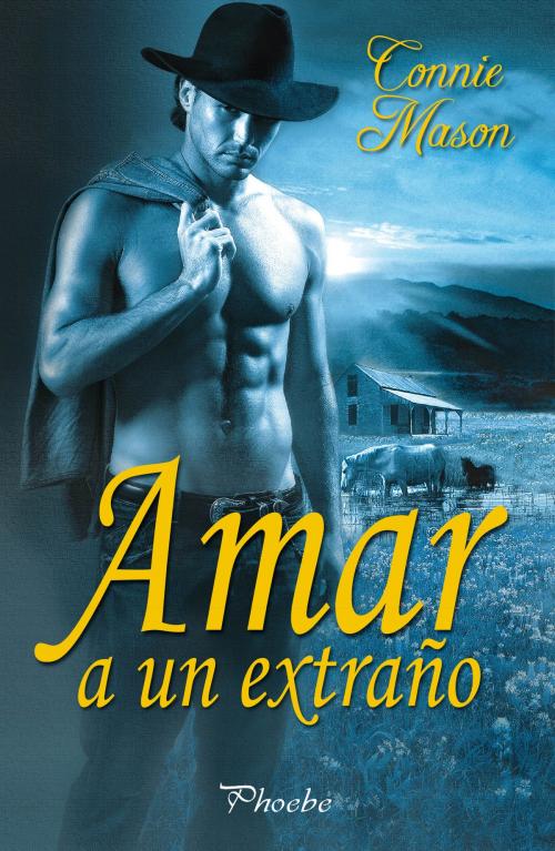 Cover of the book Amar a un extraño by Connie Mason, Ediciones Pàmies