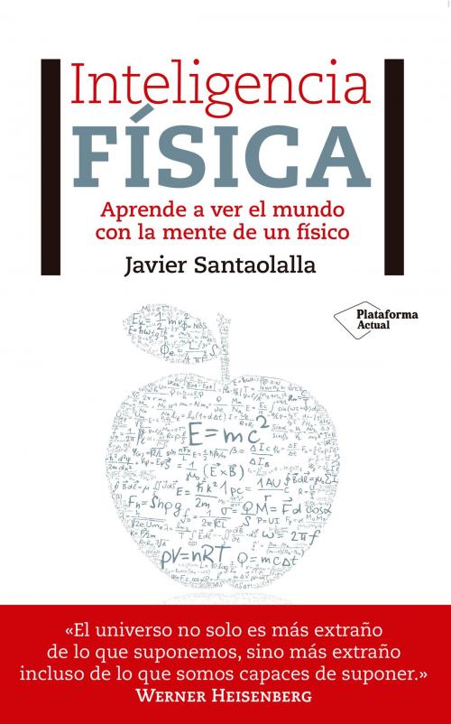 Cover of the book Inteligencia física by Javier Santaolalla, Plataforma