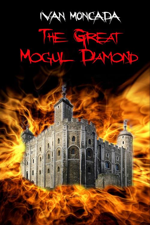 Cover of the book The Great Mogul Diamond by Iván Moncada Muñoz, Iván Moncada Muñoz