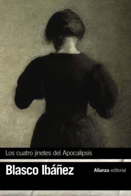 Cover of the book Los cuatro jinetes del Apocalipsis by Vicente Blasco Ibáñez, Alianza Editorial