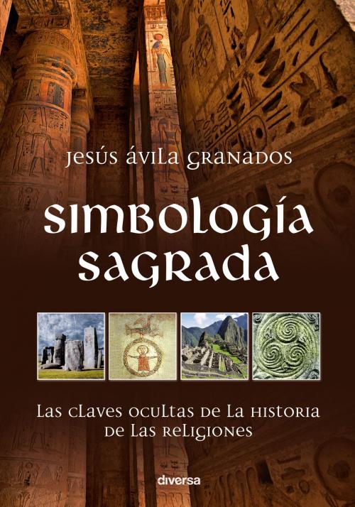 Cover of the book Simbología sagrada by Jesús Ávila Granados, Diversa Ediciones