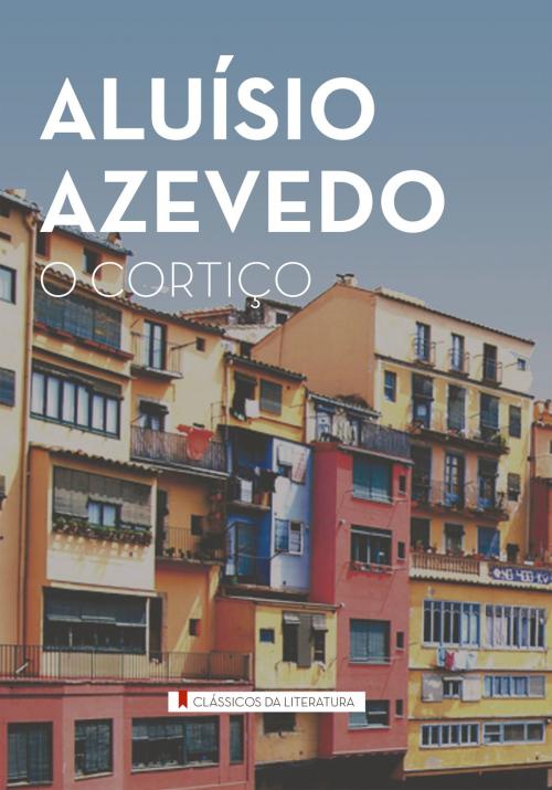 Cover of the book O cortiço by Aluísio Azevedo, Ciranda Cultural