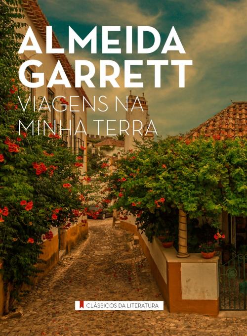 Cover of the book Viagens na minha terra by Almeida Garrett, Ciranda Cultural