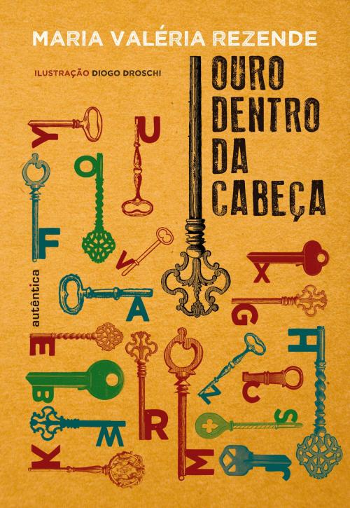 Cover of the book Ouro dentro da cabeça by Maria Valéria Rezende, Autêntica infantil e juvenil