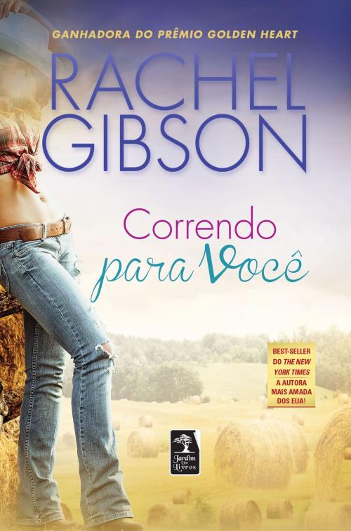 Cover of the book Correndo para você by Rachel Gibson, Geração Editorial