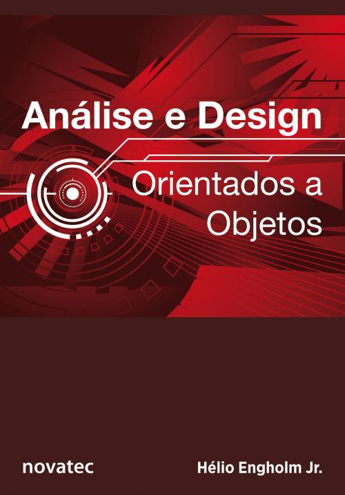 Cover of the book Análise e Design Orientados a Objetos by Hélio Engholm, Novatec Editora
