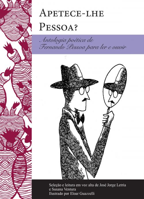 Cover of the book Apetece-lhe Pessoa? by José Jorge Letria, Susana Ventura, Editora Peirópolis