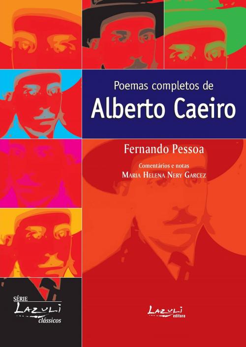 Cover of the book Poemas completos de Alberto Caeiro by Fernando Pessoa, Maria Helena Nery Garcez, Lazuli