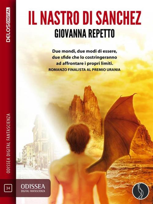Cover of the book Il Nastro di Sanchez by Giovanna Repetto, Silvio Sosio, Delos Digital