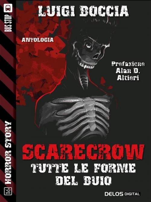 Cover of the book Scarecrow - Tutte le forme del buio by Luigi Boccia, Delos Digital