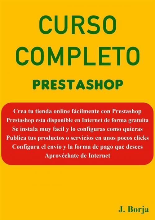 Cover of the book Curso Completo Prestashop by José Borja Botía, José Borja Botía