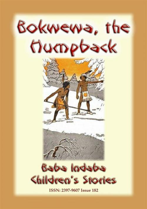 Cover of the book BOKWEWA THE HUMPBACK - An American Indian Children’s Story by Anon E. Mouse, Abela Publishing