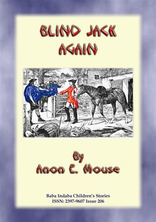 Cover of the book BLIND JACK AGAIN or BLIND JACK GOES TO WAR - Baba Indaba Children's Stories by Anon E Mouse, Narrated by Baba Indaba, Abela Publishing