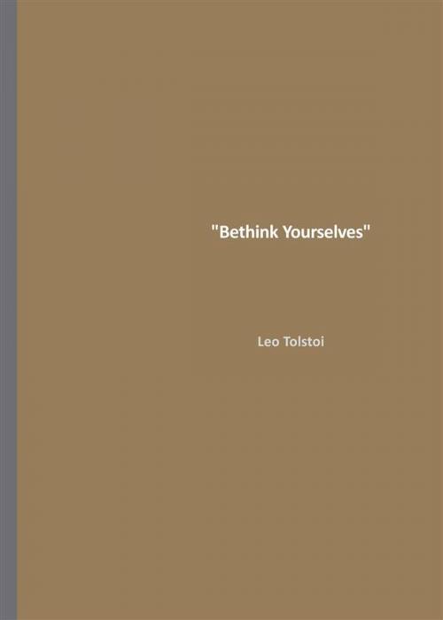 Cover of the book ''Bethink Yourselves!'' by Leo Tolstoy, Studium Legis