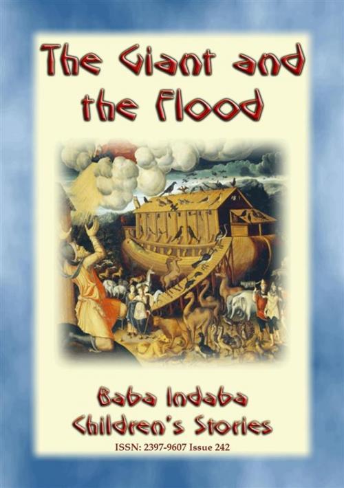 Cover of the book THE GIANT OF THE FLOOD - An ancient Sumerian/Babylonian Legend by Anon E. Mouse, Abela Publishing