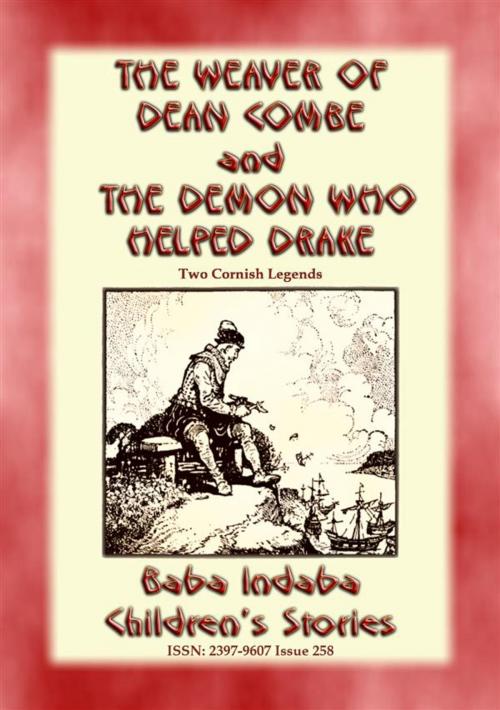 Cover of the book THE WEAVER OF DEAN COMBE and THE DEMON WHO HELPED DRAKE - Two Legends of Cornwall by Anon E. Mouse, Abela Publishing