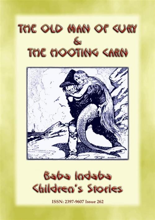 Cover of the book THE OLD MAN OF CURY and THE HOOTING CARN - Two Cornish Legends by Anon E. Mouse, Abela Publishing
