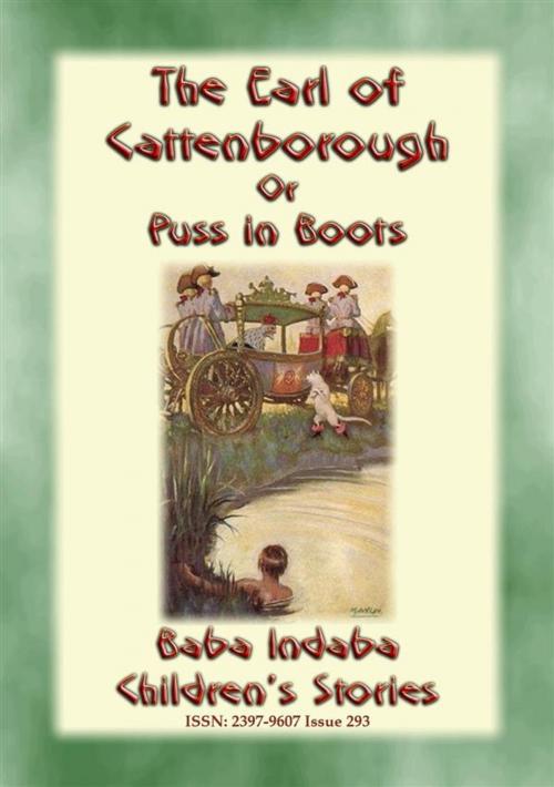 Cover of the book THE EARL OF CATTENBOROUGH or PUSS IN BOOTS - An English Children’s Fairy Tale by Anon E. Mouse, Abela Publishing