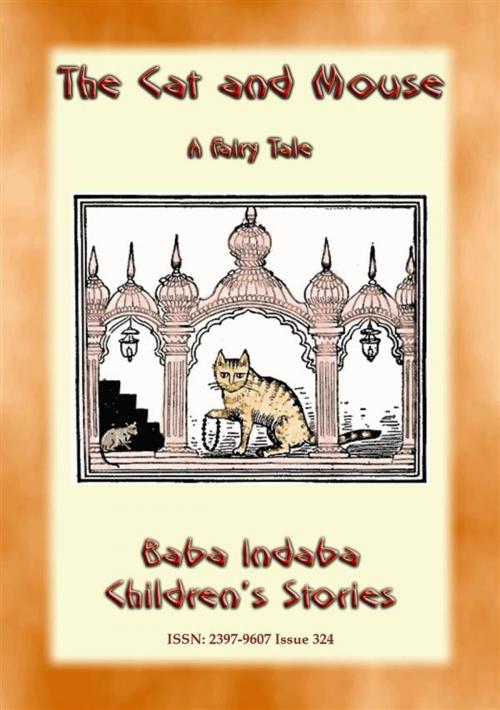 Cover of the book THE CAT AND THE MOUSE - A Fairy Tale from Persia by Anon E. Mouse, Abela Publishing