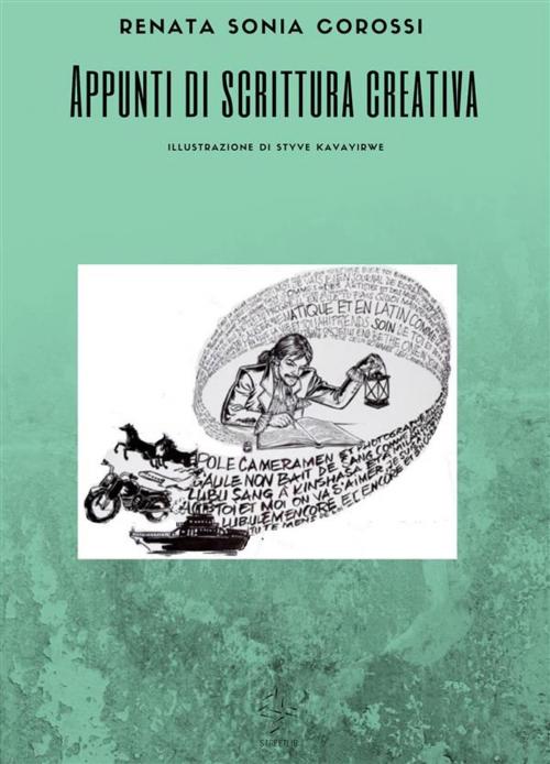 Cover of the book Appunti di scrittura creativa by Renata Sonia Corossi, Renata Sonia Corossi