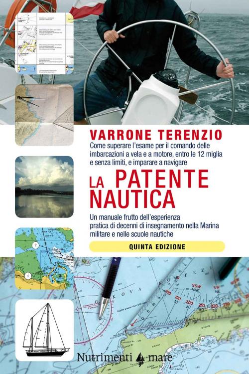 Cover of the book La patente nautica by Varrone Terenzio, Nutrimenti