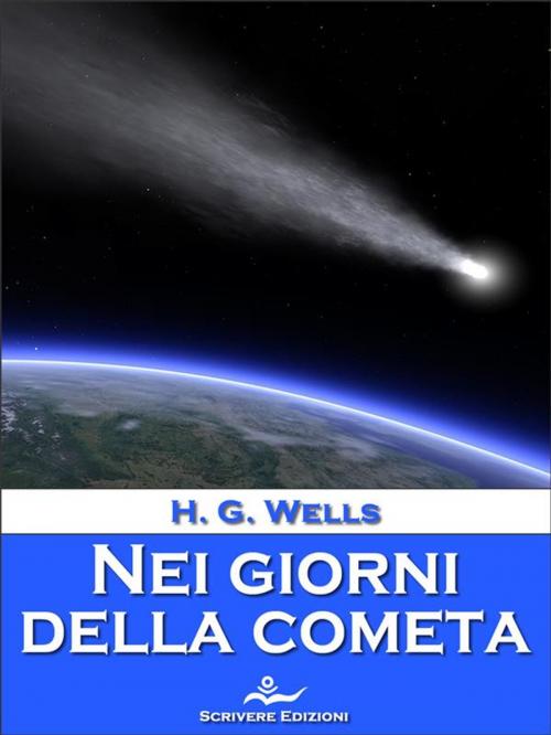 Cover of the book Nei giorni della cometa by H. G. Wells, Scrivere
