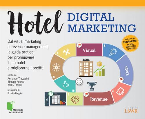 Cover of the book Hotel Digital Marketing by Armando Travaglini, Simone Puorto, Vito D’Amico, Edizioni LSWR