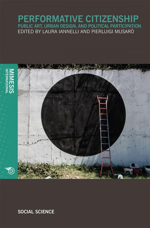 Cover of the book Performative Citzenship by Pierluigi Musarò, Laura Iannelli, Mimesis International