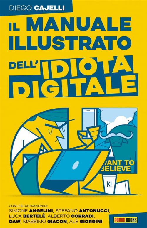 Cover of the book Il manuale dell'idiota digitale by Diego Cajelli, Panini Spa - Socio Unico