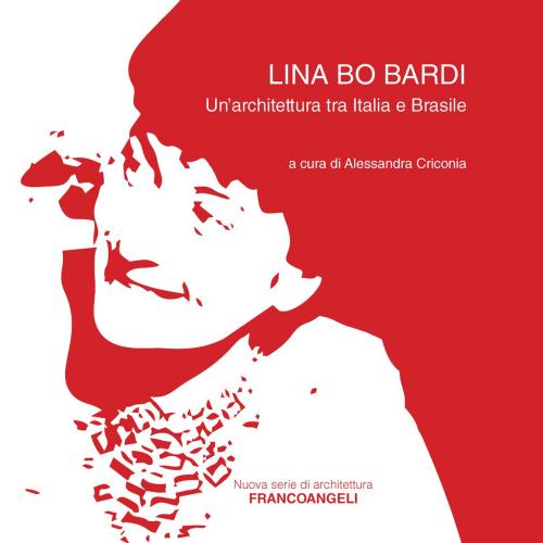 Cover of the book Lina Bo Bardi by AA. VV., Franco Angeli Edizioni