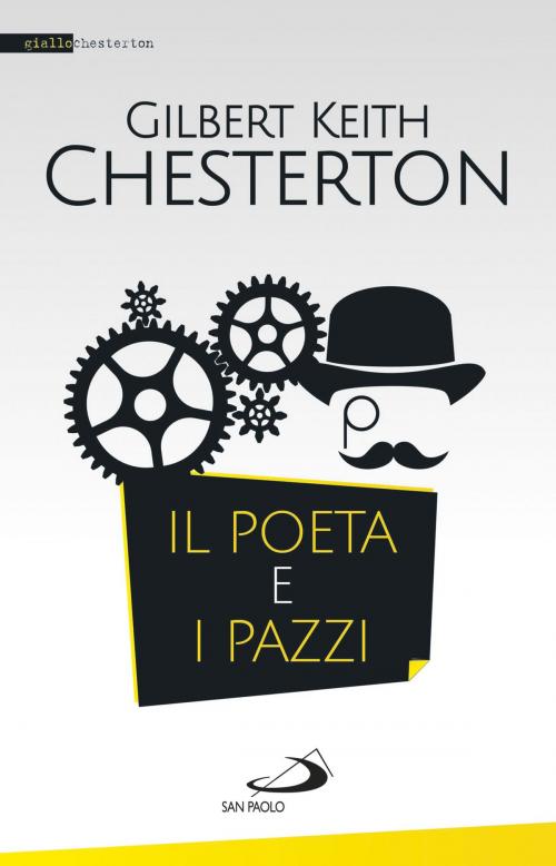Cover of the book Il poeta e i pazzi by Gilbert Keith Chesterton, San Paolo Edizioni