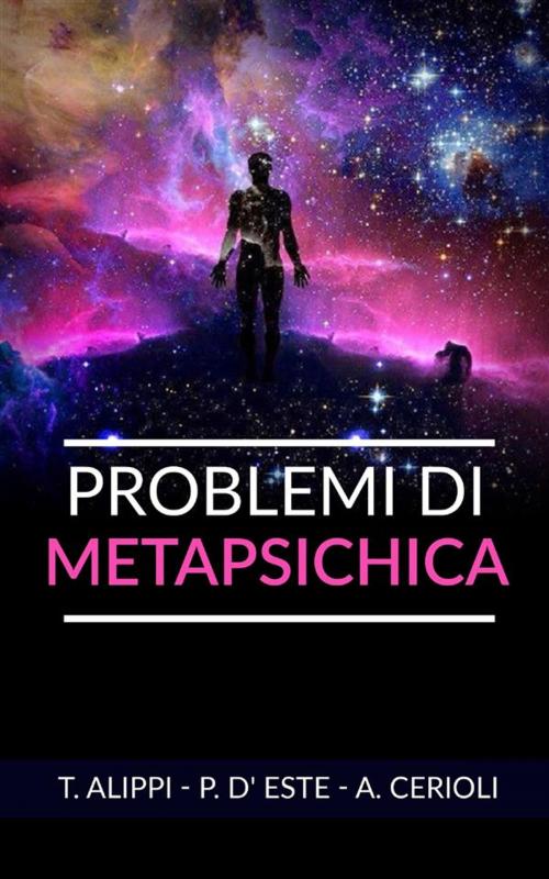 Cover of the book Problemi di Metapsichica by T. Alippi, P. D'Este, A. Cerioli, Youcanprint