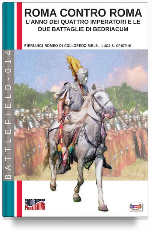 Cover of the book Roma contro Roma by Pierluigi Romeo di Colloredo Mels, Soldiershop