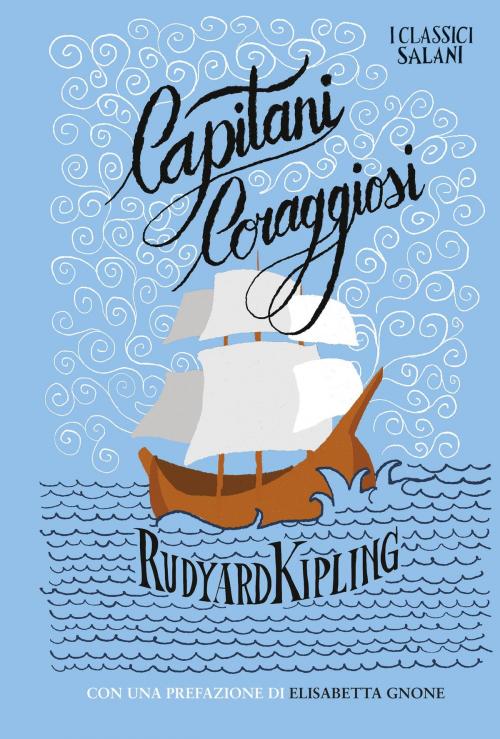 Cover of the book Capitani coraggiosi by Rudyard Kipling, Salani Editore