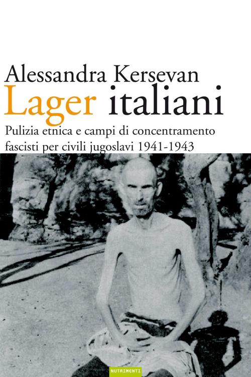 Cover of the book Lager italiani by Alessandra Kersevan, Nutrimenti