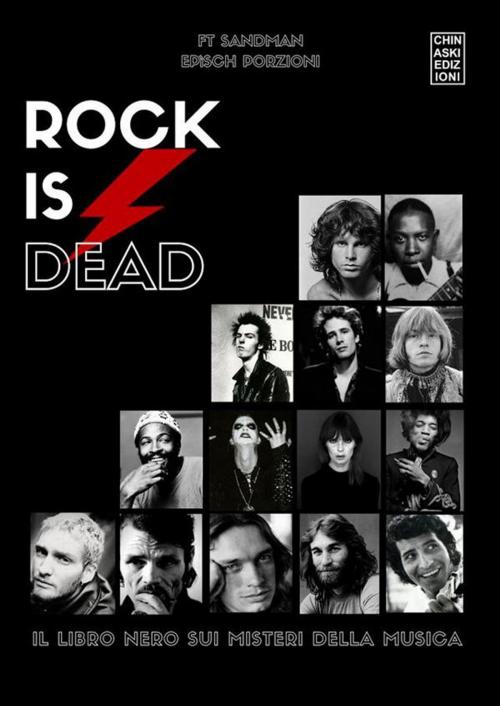 Cover of the book Rock is dead by F. T. Sandman e Episch Porzioni, Chinaski Edizioni