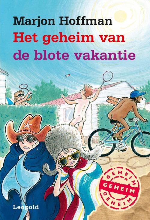 Cover of the book Het geheim van de blote vakantie by Marjon Hoffman, WPG Kindermedia