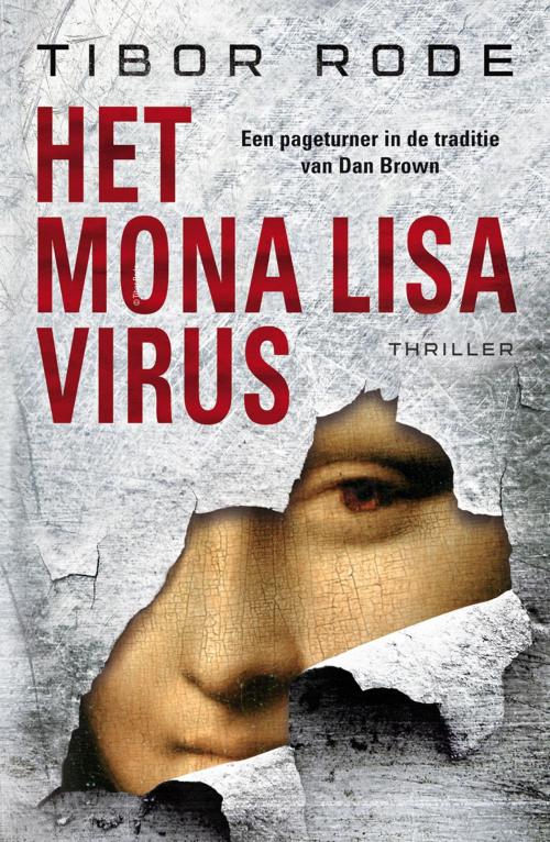Cover of the book Het Mona Lisa-virus by Tibor Rode, VBK Media