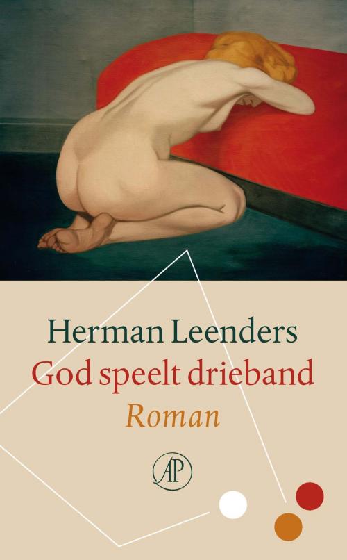 Cover of the book God speelt drieband by Herman Leenders, Singel Uitgeverijen
