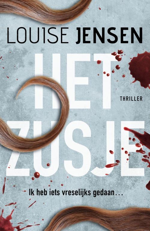 Cover of the book Het zusje by Louise Jensen, Bruna Uitgevers B.V., A.W.
