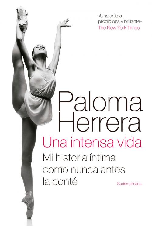 Cover of the book Una intensa vida by Paloma Herrera, Penguin Random House Grupo Editorial Argentina