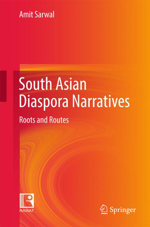 Cover of the book South Asian Diaspora Narratives by Amit Sarwal, Springer Singapore