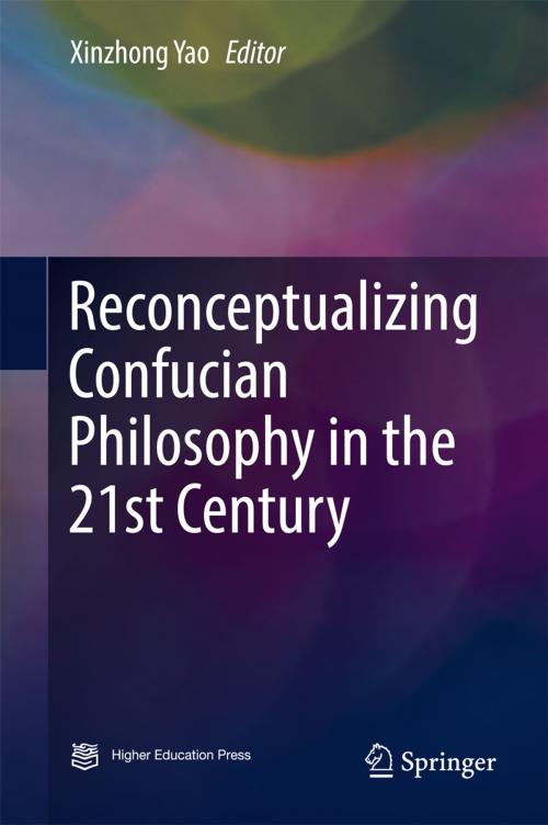 Cover of the book Reconceptualizing Confucian Philosophy in the 21st Century by , Springer Singapore