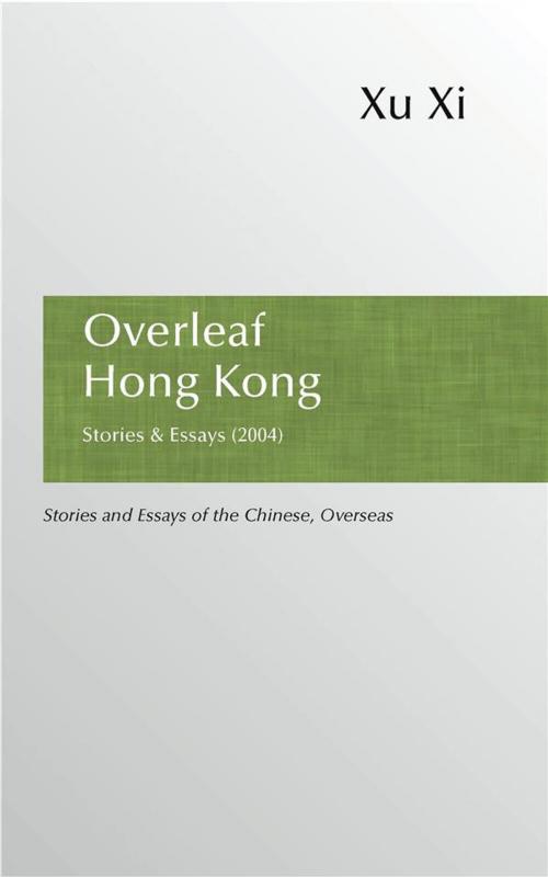Cover of the book Overleaf Hong Kong by Xu Xi, Signal 8 Press