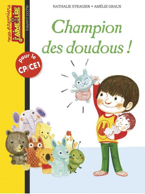 Cover of the book Champion des doudous ! by Nathalie Stragier, Bayard Jeunesse